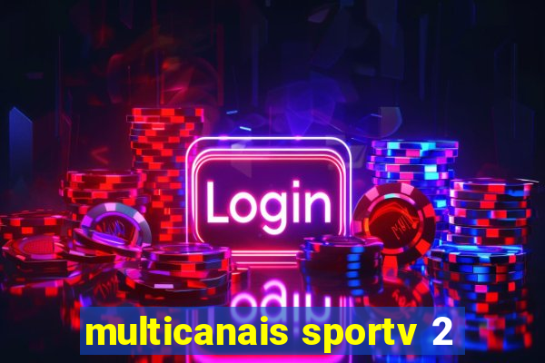 multicanais sportv 2